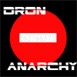 DRON-ANARCHY