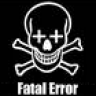 Fatal Error