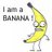 i_am_banana